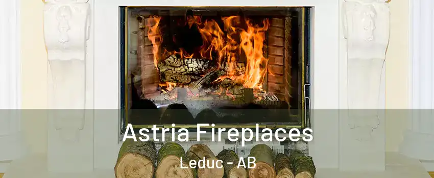  Astria Fireplaces Leduc - AB