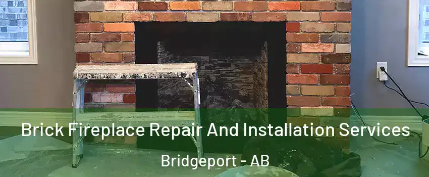  Brick Fireplace Repair And Installation Services Bridgeport - AB