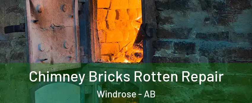  Chimney Bricks Rotten Repair Windrose - AB