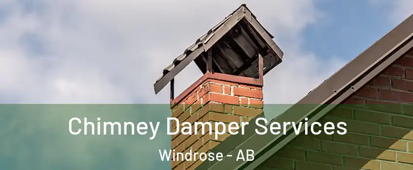  Chimney Damper Services Windrose - AB