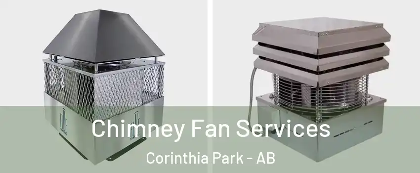  Chimney Fan Services Corinthia Park - AB