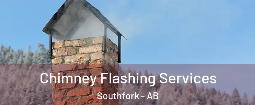  Chimney Flashing Services Southfork - AB
