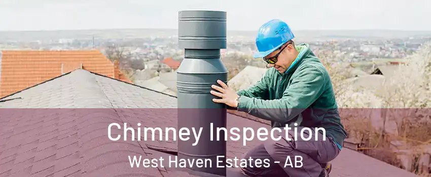 Chimney Inspection West Haven Estates - AB