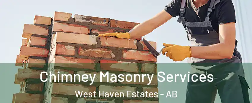 Chimney Masonry Services West Haven Estates - AB