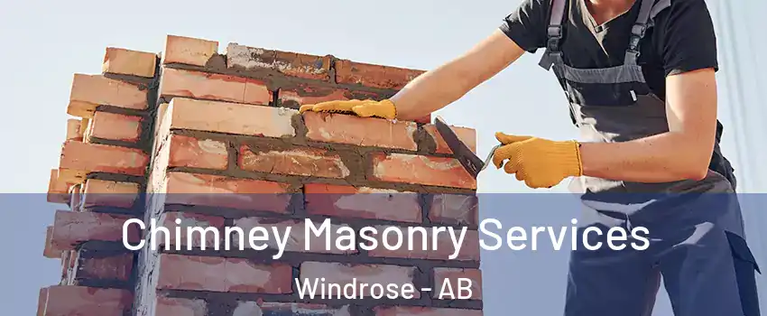  Chimney Masonry Services Windrose - AB