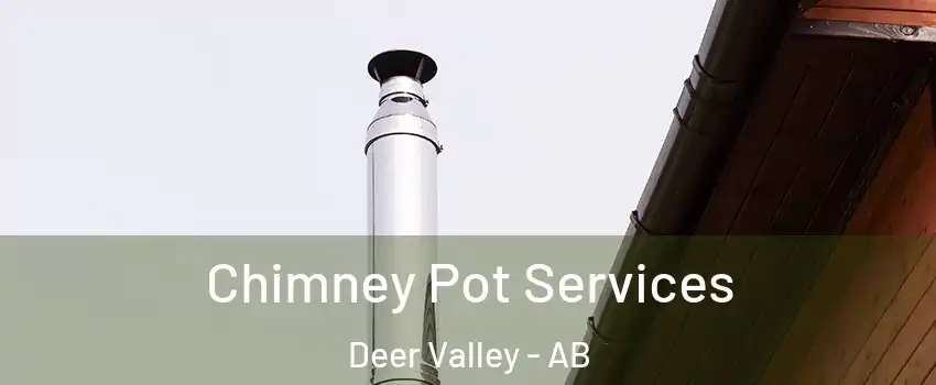  Chimney Pot Services Deer Valley - AB