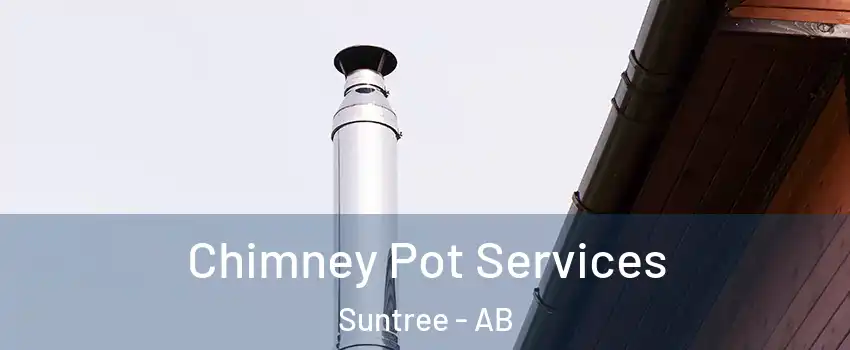  Chimney Pot Services Suntree - AB