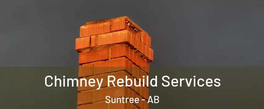 Chimney Rebuild Services Suntree - AB