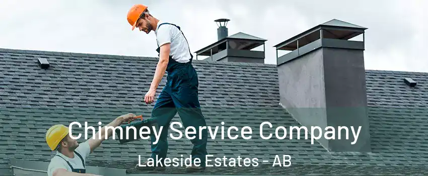  Chimney Service Company Lakeside Estates - AB