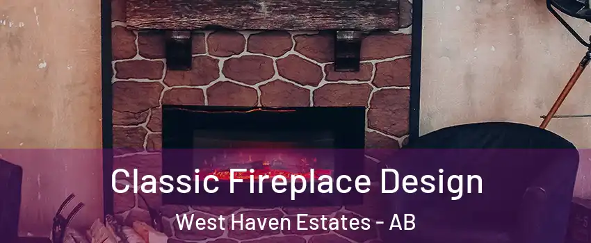  Classic Fireplace Design West Haven Estates - AB
