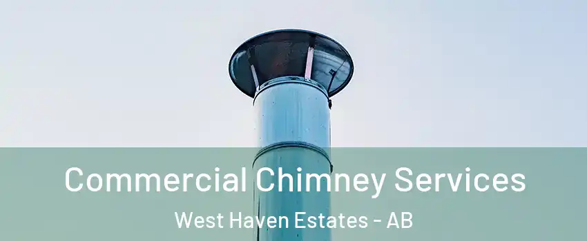 Commercial Chimney Services West Haven Estates - AB