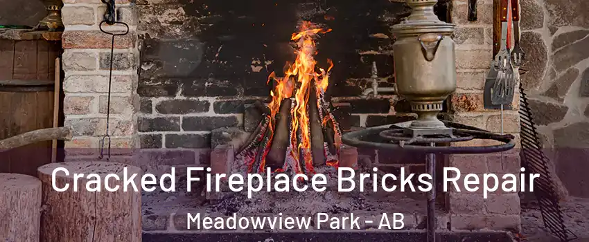  Cracked Fireplace Bricks Repair Meadowview Park - AB