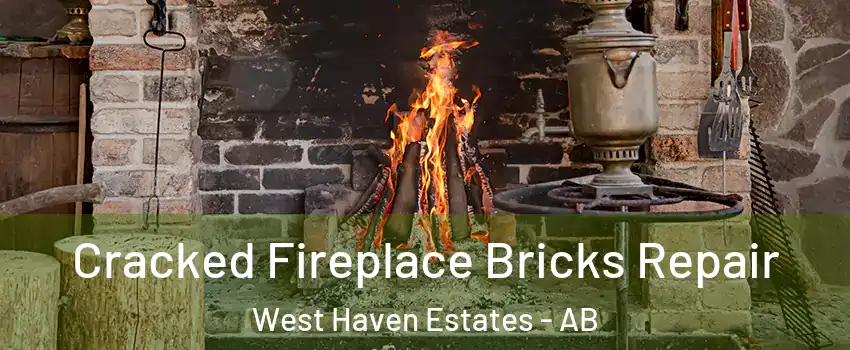  Cracked Fireplace Bricks Repair West Haven Estates - AB