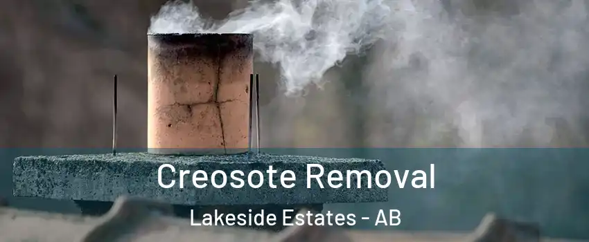  Creosote Removal Lakeside Estates - AB