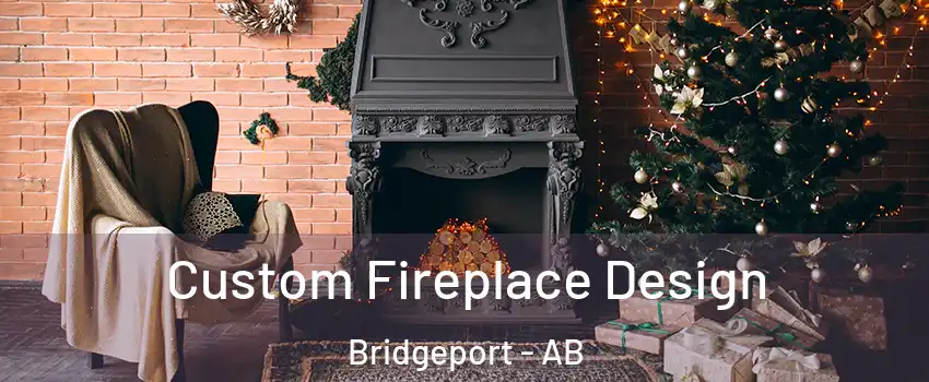  Custom Fireplace Design Bridgeport - AB