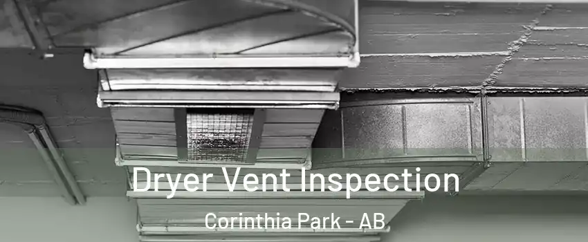  Dryer Vent Inspection Corinthia Park - AB