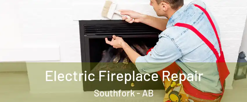  Electric Fireplace Repair Southfork - AB