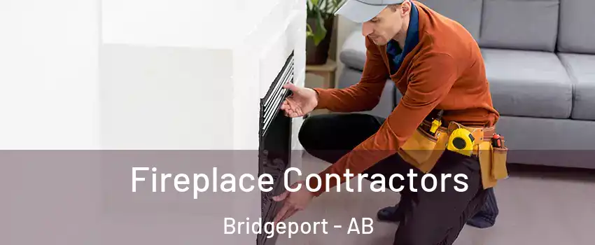  Fireplace Contractors Bridgeport - AB