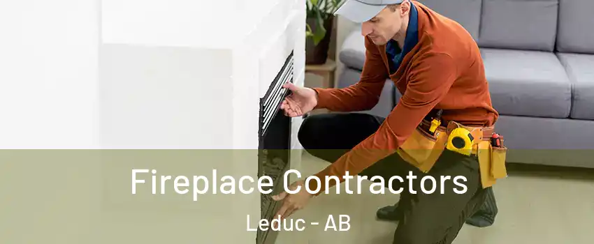  Fireplace Contractors Leduc - AB