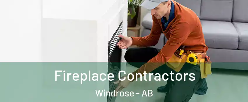  Fireplace Contractors Windrose - AB