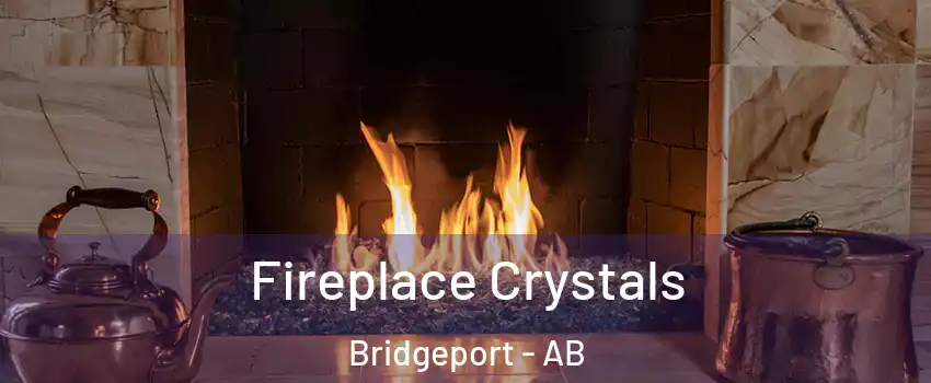  Fireplace Crystals Bridgeport - AB