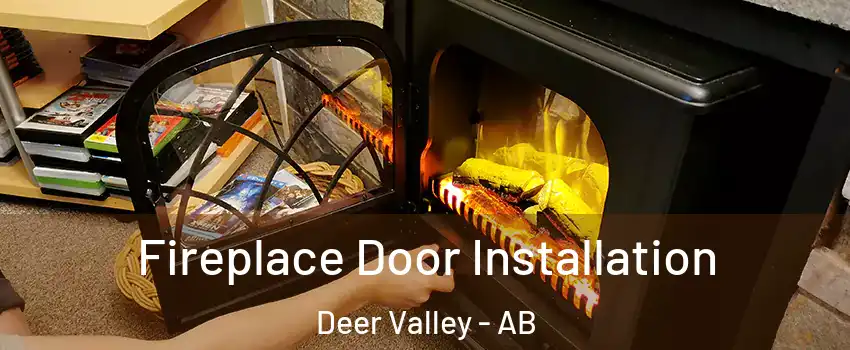  Fireplace Door Installation Deer Valley - AB