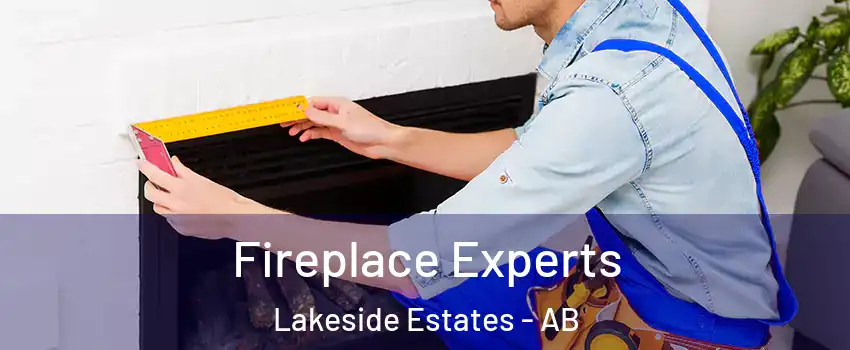  Fireplace Experts Lakeside Estates - AB