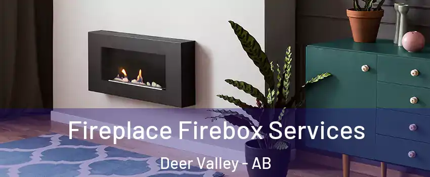  Fireplace Firebox Services Deer Valley - AB