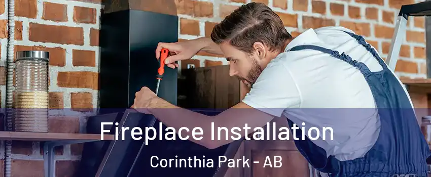  Fireplace Installation Corinthia Park - AB