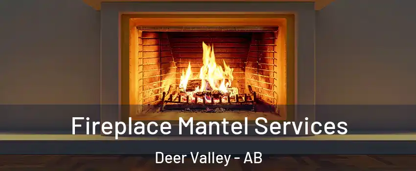  Fireplace Mantel Services Deer Valley - AB