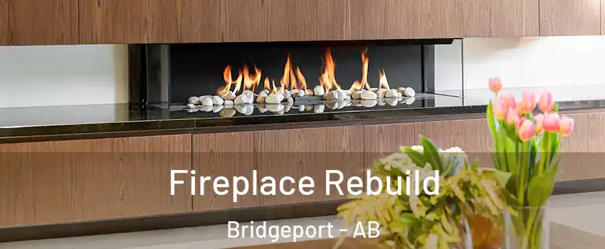  Fireplace Rebuild Bridgeport - AB