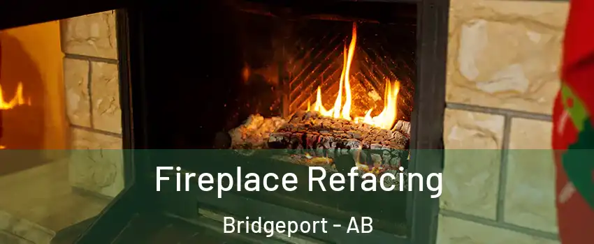  Fireplace Refacing Bridgeport - AB
