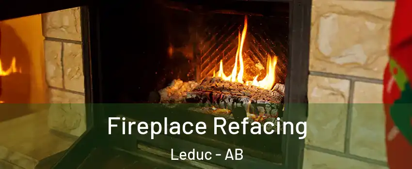  Fireplace Refacing Leduc - AB