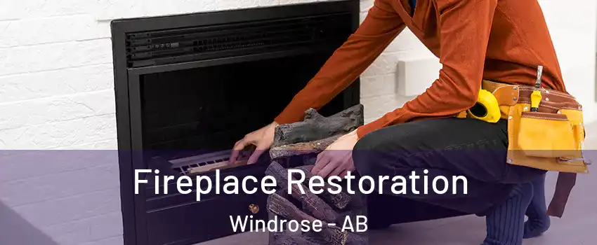  Fireplace Restoration Windrose - AB