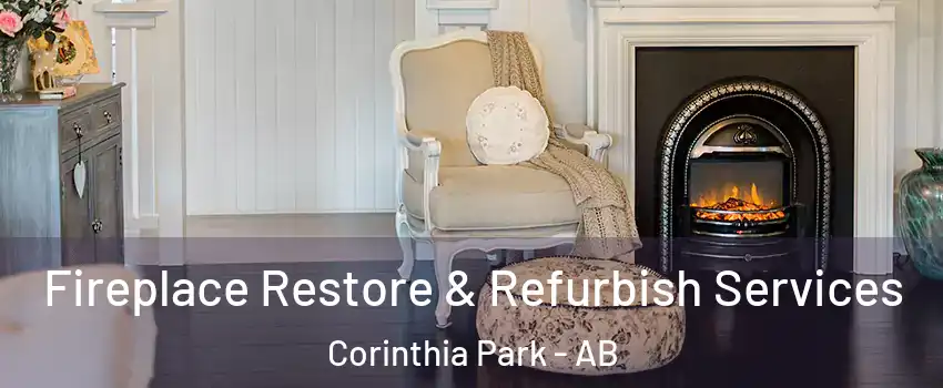  Fireplace Restore & Refurbish Services Corinthia Park - AB