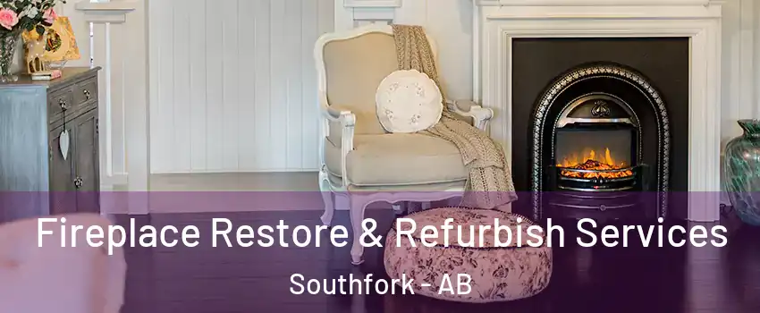  Fireplace Restore & Refurbish Services Southfork - AB
