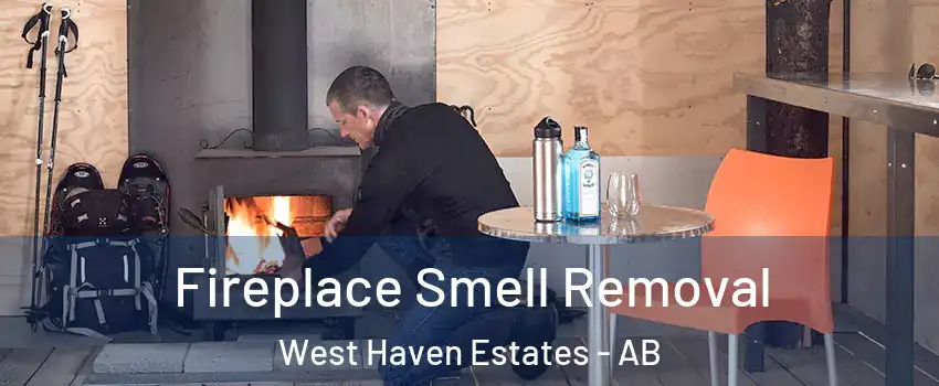  Fireplace Smell Removal West Haven Estates - AB