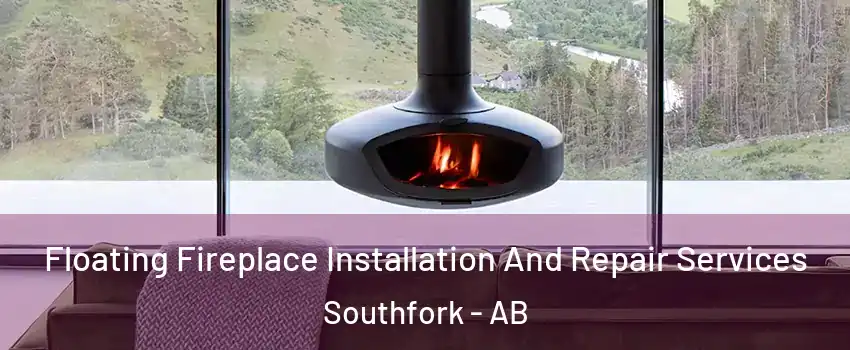  Floating Fireplace Installation And Repair Services Southfork - AB