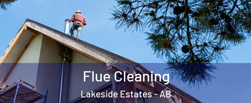  Flue Cleaning Lakeside Estates - AB
