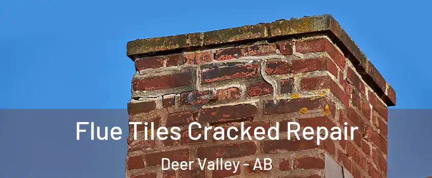  Flue Tiles Cracked Repair Deer Valley - AB