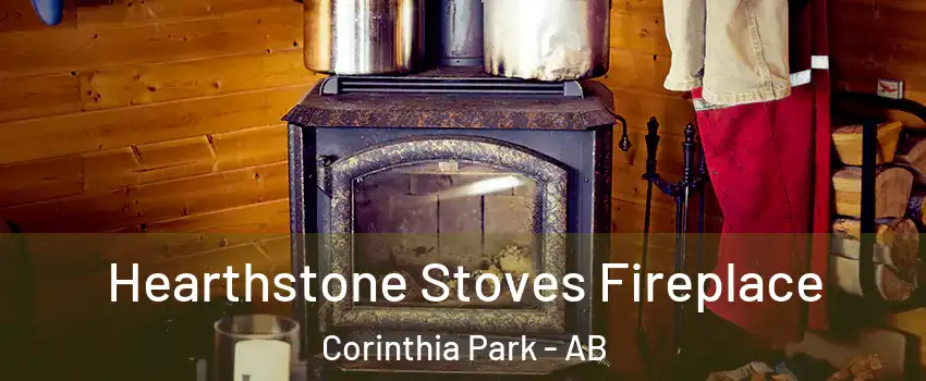  Hearthstone Stoves Fireplace Corinthia Park - AB