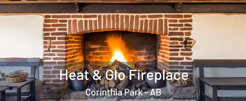  Heat & Glo Fireplace Corinthia Park - AB