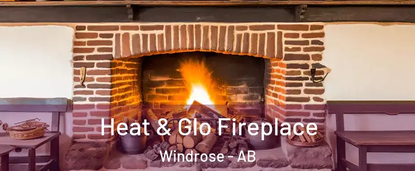  Heat & Glo Fireplace Windrose - AB