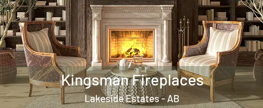  Kingsman Fireplaces Lakeside Estates - AB
