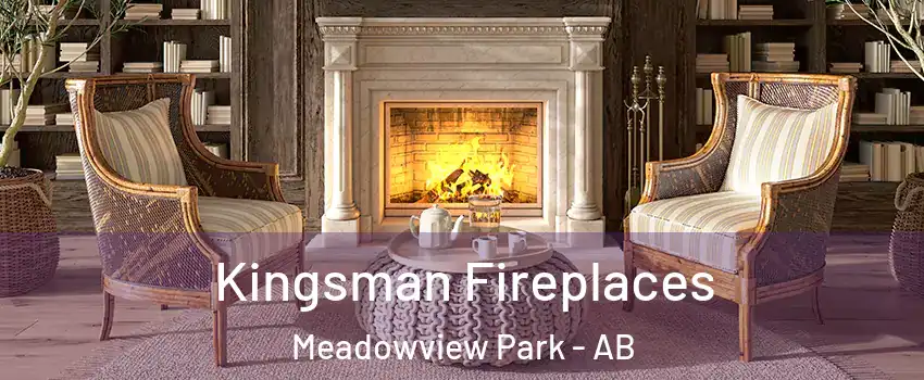  Kingsman Fireplaces Meadowview Park - AB