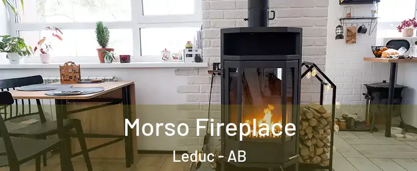  Morso Fireplace Leduc - AB