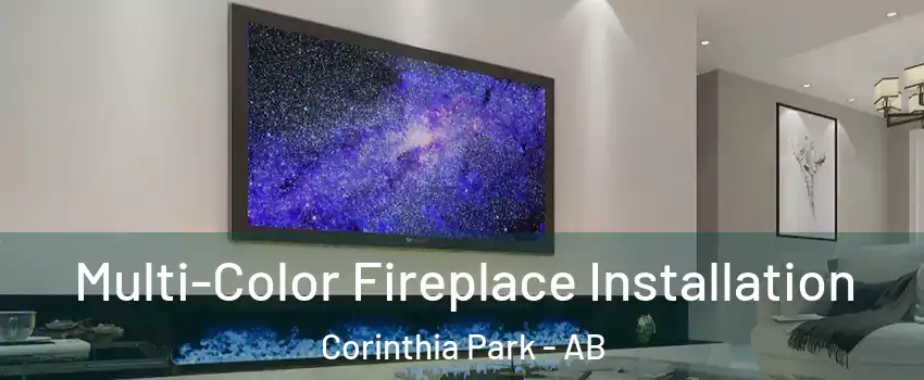  Multi-Color Fireplace Installation Corinthia Park - AB
