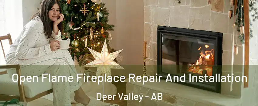 Open Flame Fireplace Repair And Installation Deer Valley - AB