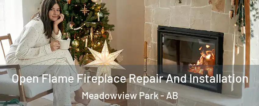  Open Flame Fireplace Repair And Installation Meadowview Park - AB