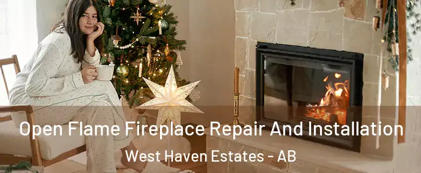  Open Flame Fireplace Repair And Installation West Haven Estates - AB